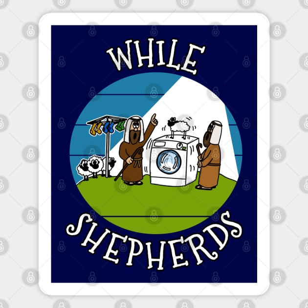 While Shepherds Christmas Nativity Church Xmas Funny Magnet by doodlerob